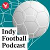undefined The Indy Football Podcast