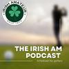 undefined The Irish Am Podcast