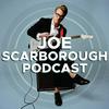 undefined The Joe Scarborough Podcast