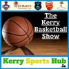 undefined The Kerry Basketball Show