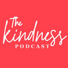 undefined The Kindness Podcast