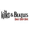 undefined The Kinks and Beatles Daily Deep Dive