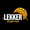 undefined The Lekker Rugby Pod!