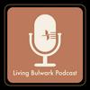 undefined The Living Bulwark Podcast