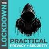 undefined The Lockdown - Practical Privacy & Security