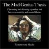undefined The Mad Genius Thesis