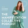 undefined The Manifestation Collective Podcast