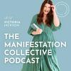 undefined The Manifestation Collective Podcast