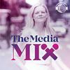 undefined The Media Mix with Claire Atkinson