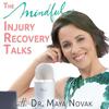 undefined The Mindful Injury Recovery Talks with Dr. Maya Novak