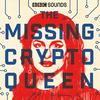 undefined The Missing Cryptoqueen