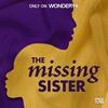 undefined The Missing Sister