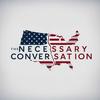 undefined The Necessary Conversation