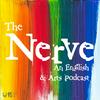 undefined The Nerve: An English and Arts Podcast