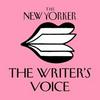 undefined The New Yorker: The Writer's Voice - New Fiction from The New Yorker