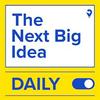 undefined The Next Big Idea Daily