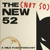 undefined The (Not So) New 52