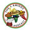 undefined The Other 3 Amigos Podcast