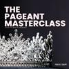 undefined The Pageant Master Class: How to Win a Pageant