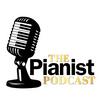 undefined The Pianist Podcast