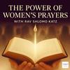 undefined The Power of Women’s Prayers with Rav Shlomo Katz