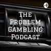undefined The Problem Gambling Podcast