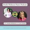 undefined The Profit Without Panic Podcast