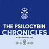 undefined The Psilocybin Chronicles