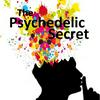 undefined The Psychedelic Secret