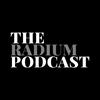 undefined The Radium Podcast