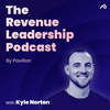 undefined The Revenue Leadership Podcast with Kyle Norton