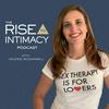 undefined The RISE to Intimacy Podcast | Sex Therapy, Couples Therapy & Relationships