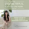 undefined The Impactful Salon Owner Podcast