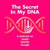 undefined The Secret In My DNA