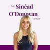 undefined The Sinead O'Donovan Show