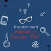 undefined The Skin Nerd Podcast With Jennifer Rock