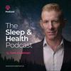 undefined The Sleep & Health Podcast