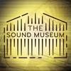 undefined The Sound Museum