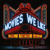 undefined Movies We Like