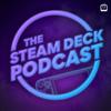 undefined The Steam Deck Podcast