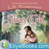 undefined The Story Girl by Lucy Maud Montgomery