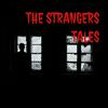 undefined THE STRANGERS TALES