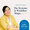 undefined The Systems and Workflow Magic Podcast