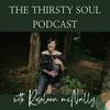 undefined The Thirsty Soul
