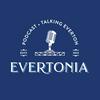 undefined The Evertonia Podcast: Talking Everton