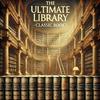 undefined The Ultimate Library - Classic Books