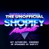 undefined The Unofficial Shopify Podcast