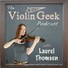 undefined The Violin Geek Podcast