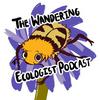 undefined The Wandering Ecologist Podcast