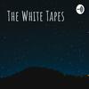 undefined The White Tapes